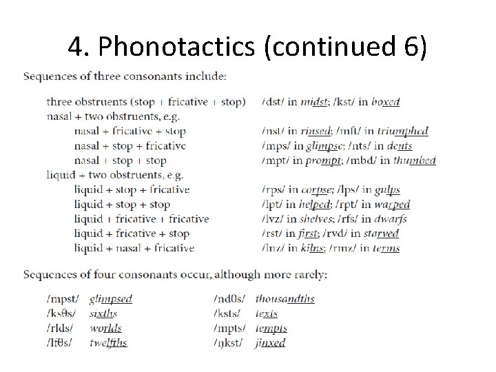 4. Phonotactics (continued 6) 