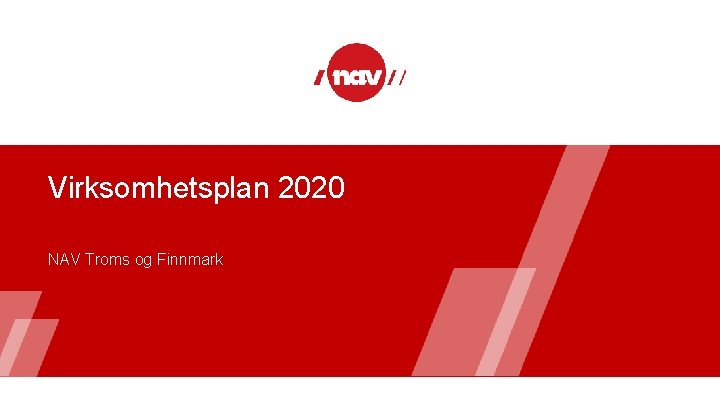 Virksomhetsplan 2020 NAV Troms og Finnmark 