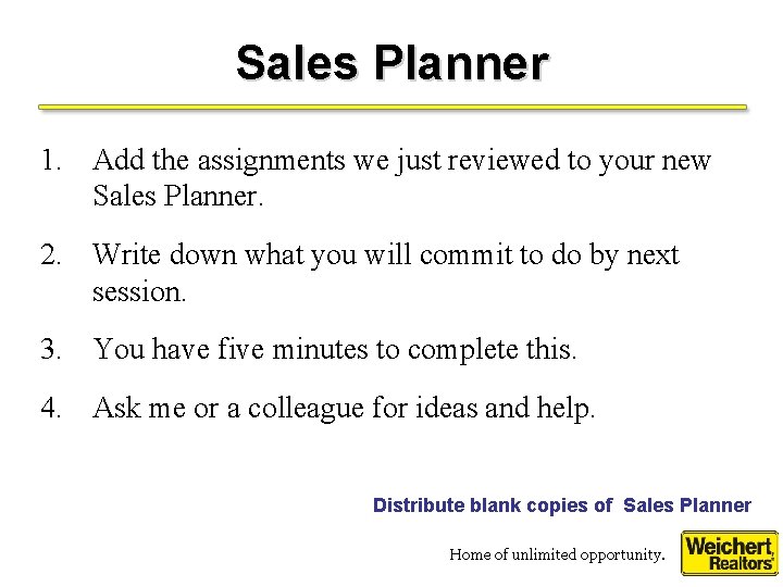 Sales Planner 1. Add the assignments we just reviewed to your new Sales Planner.