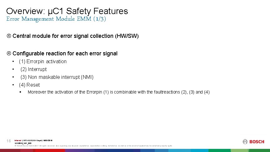 Overview: µC 1 Safety Features Error Management Module EMM (1/3) Central module for error