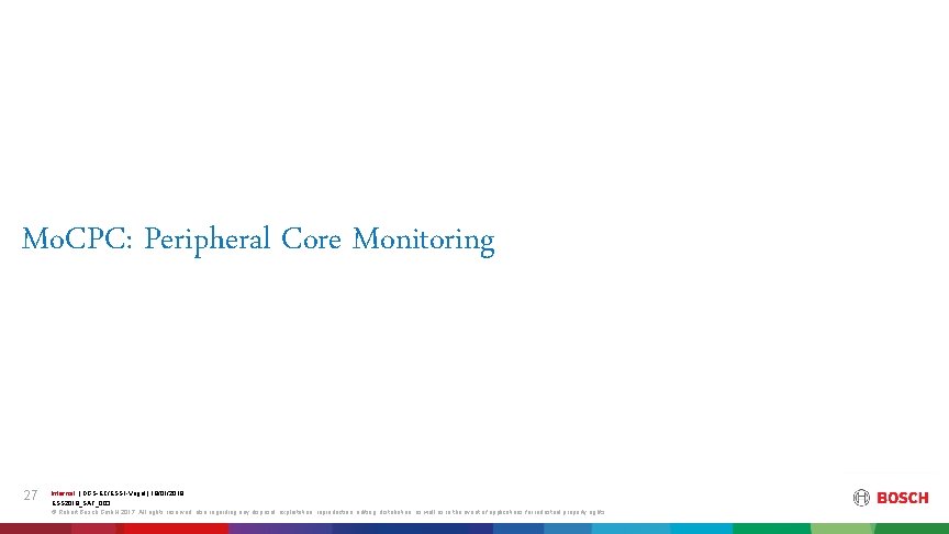 Mo. CPC: Peripheral Core Monitoring 27 Internal | DGS-EC/ESS 1 -Vogel | 18/01/2019 ESS