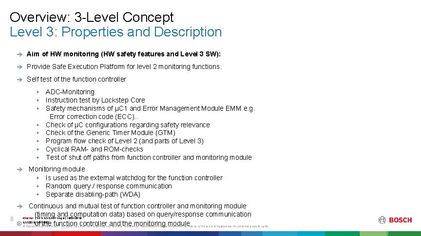 Overview: 3 -Level Concept Level 3: Properties and Description è Aim of HW monitoring
