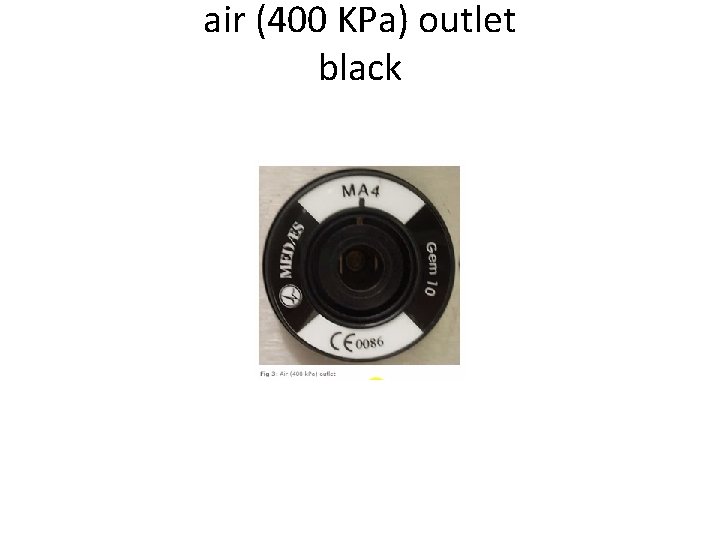 air (400 KPa) outlet black 