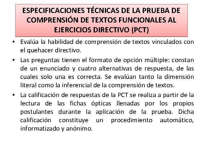 ESPECIFICACIONES TÉCNICAS DE LA PRUEBA DE COMPRENSIÓN DE TEXTOS FUNCIONALES AL EJERCICIOS DIRECTIVO (PCT)