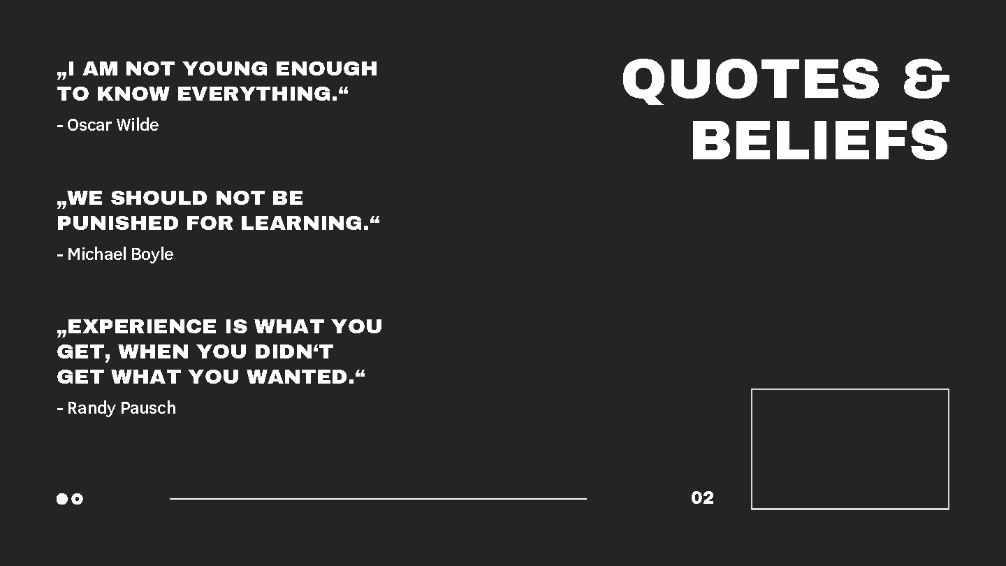 „I AM NOT YOUNG ENOUGH TO KNOW EVERYTHING. “ - Oscar Wilde QUOTES &