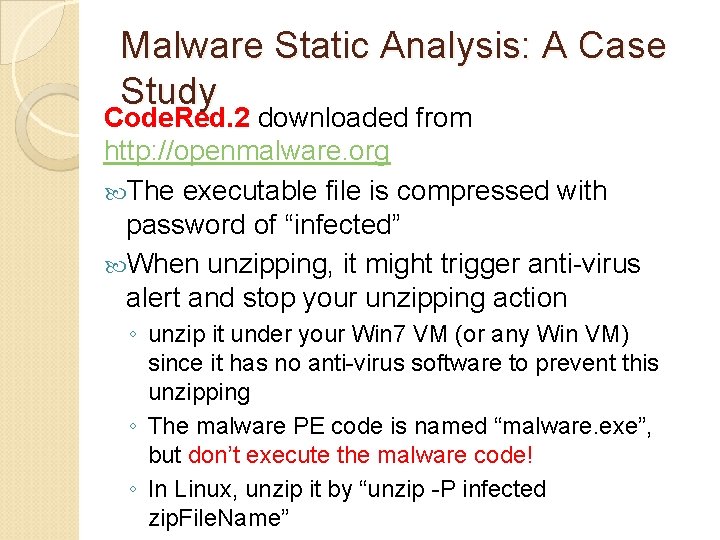 Malware Static Analysis: A Case Study Code. Red. 2 downloaded from http: //openmalware. org