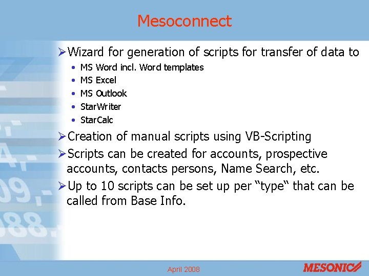 Mesoconnect ØWizard for generation of scripts for transfer of data to • • •