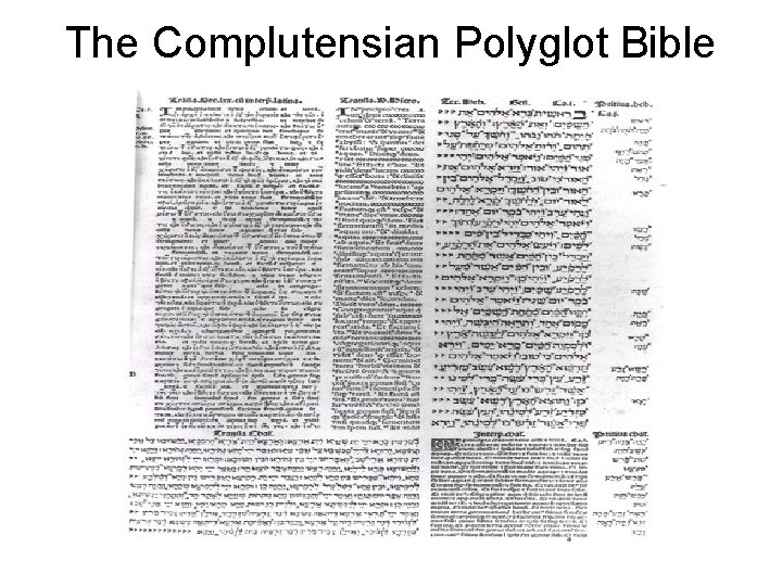 The Complutensian Polyglot Bible 