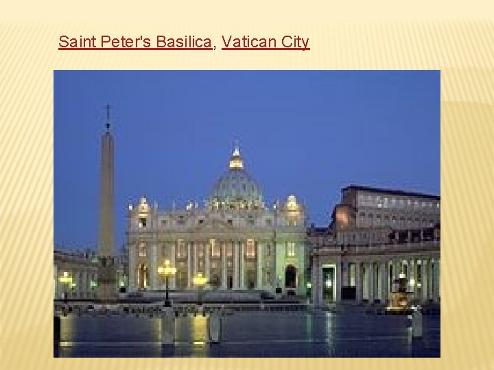Saint Peter's Basilica, Vatican City 