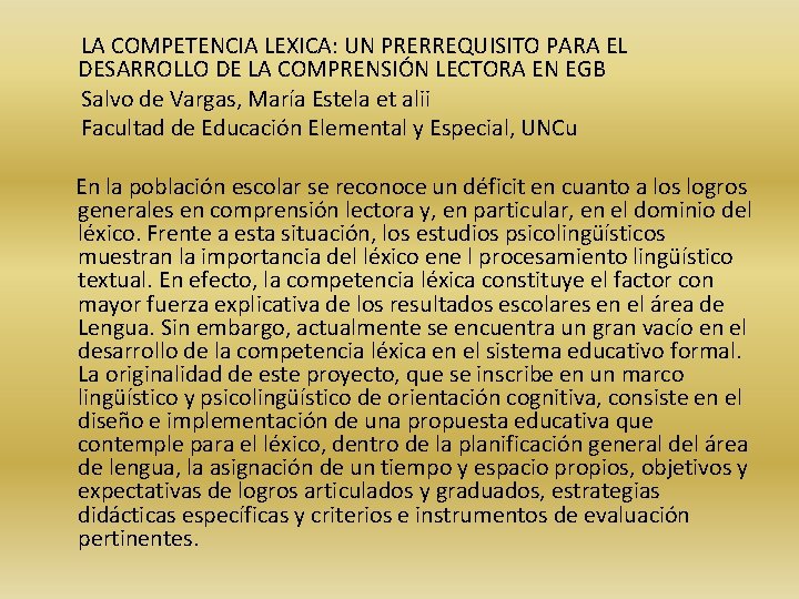 LA COMPETENCIA LEXICA: UN PRERREQUISITO PARA EL DESARROLLO DE LA COMPRENSIÓN LECTORA EN EGB