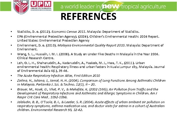 REFERENCES • • • Statistics, D. o. (2012). Economic Census 2011. Malaysia: Department of