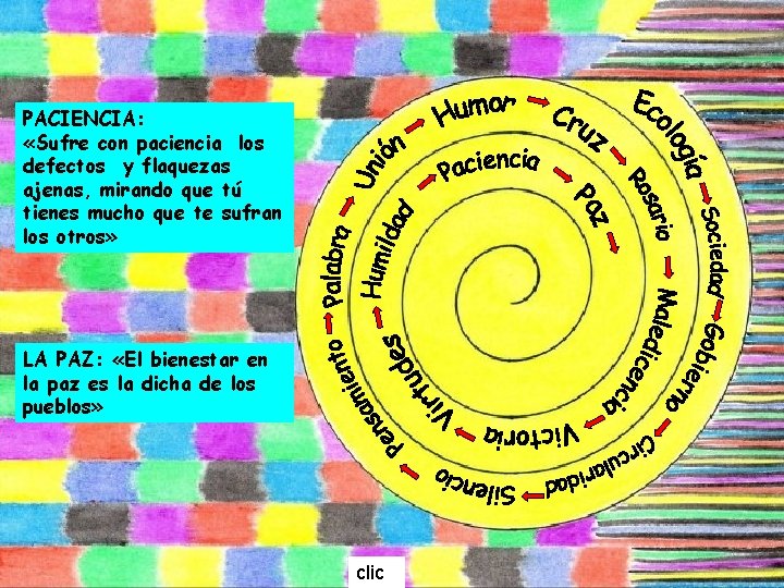 PACIENCIA: «Sufre con paciencia los defectos y flaquezas ajenas, mirando que tú tienes mucho PACIENCIA: «Sufre con paciencia los defectos y flaquezas ajenas, mirando que tú tienes mucho