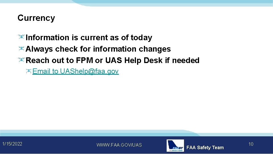 Currency Information is current as of today Always check for information changes Reach out