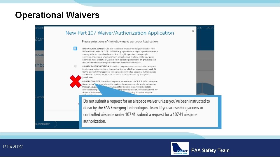 Operational Waivers 1/15/2022 FAA Safety Team 