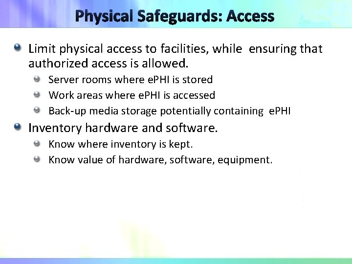 Limit physical access to facilities, while ensuring that authorized access is allowed. Server rooms