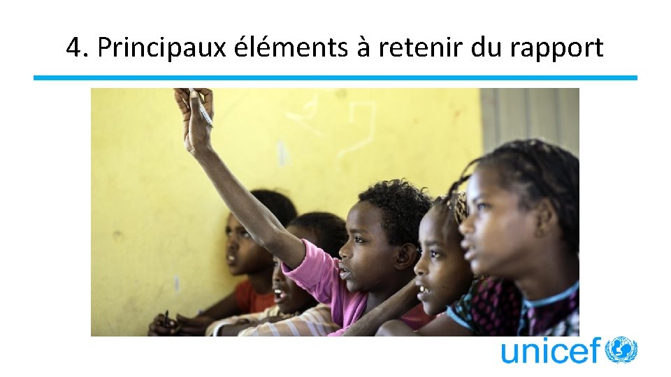 4. Principaux éléments à retenir du rapport 