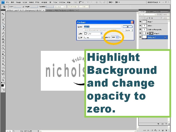 Highlight Background and change opacity to zero. 