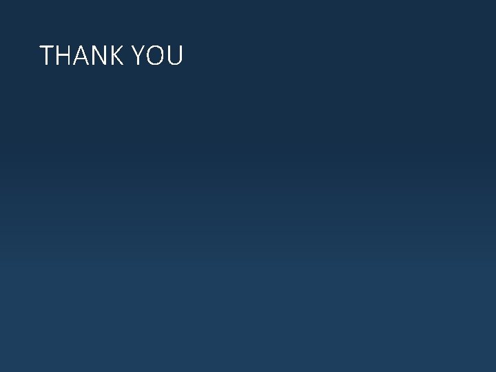 THANK YOU THANK YOU