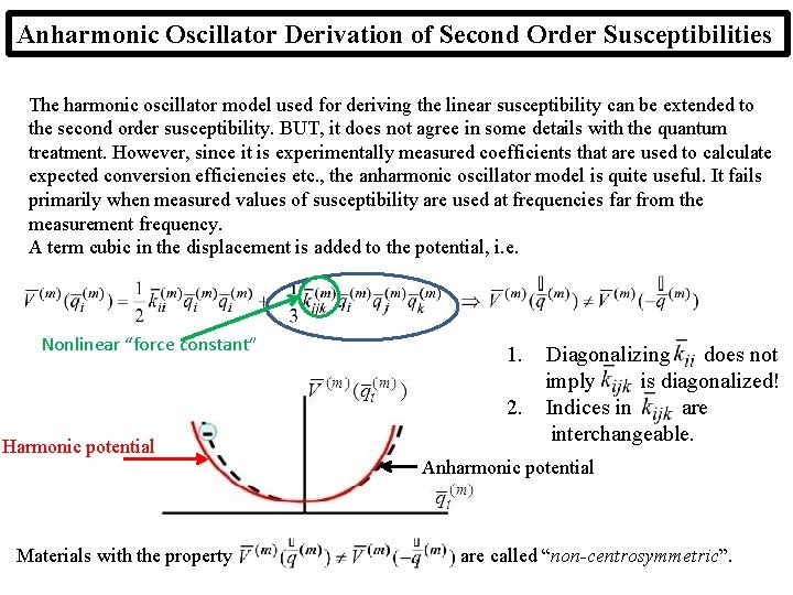 Anharmonic Oscillator Derivation of Second Order Susceptibilities The