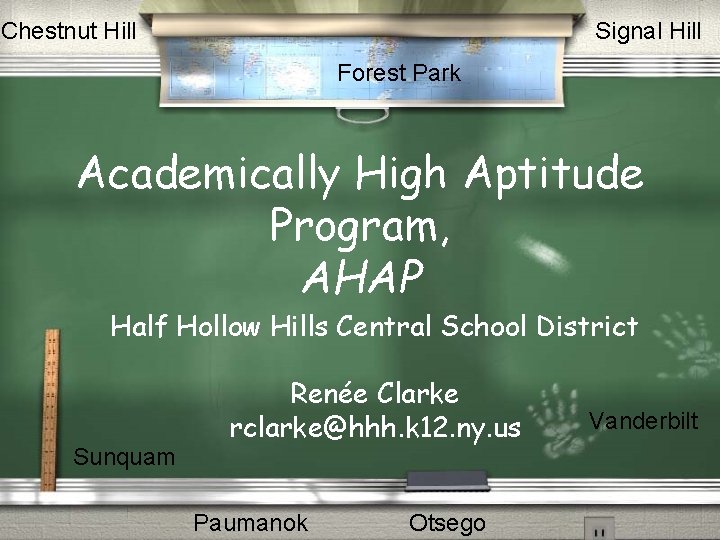 Chestnut Hill Signal Hill Forest Park Academically High Aptitude Program, AHAP Half Hollow Hills