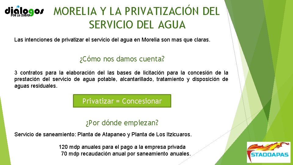 MORELIA Y LA PRIVATIZACIÓN DEL SERVICIO DEL AGUA Las intenciones de privatizar el servicio