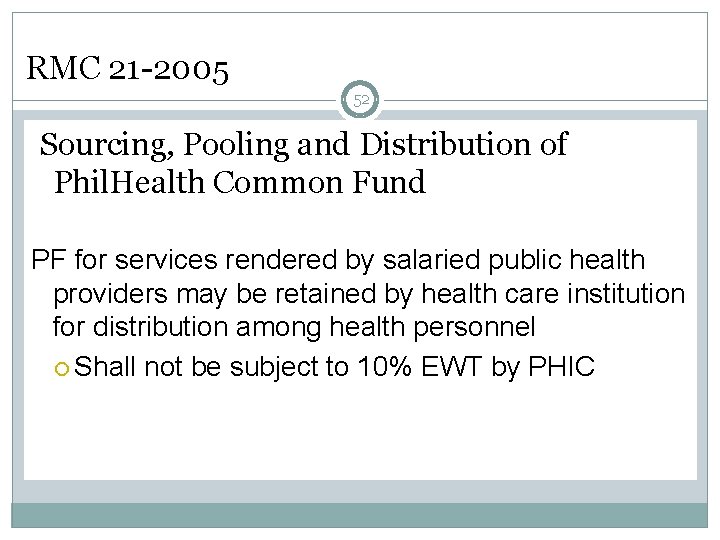 RMC 21 -2005 52 Sourcing, Pooling and Distribution of Phil. Health Common Fund PF