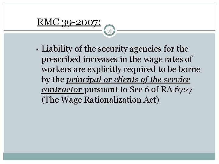 RMC 39 -2007: § 59 Liability of the security agencies for the prescribed increases