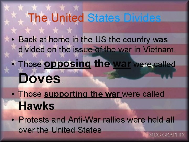 The United States Divides • Back at home in the US the country was