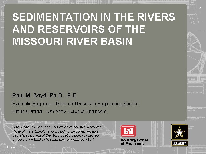 1 SEDIMENTATION IN THE RIVERS AND RESERVOIRS OF THE MISSOURI RIVER BASIN 255 255
