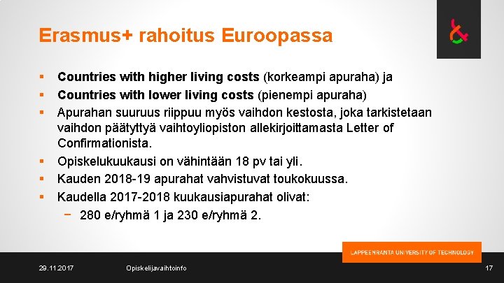 Erasmus+ rahoitus Euroopassa § § § Countries with higher living costs (korkeampi apuraha) ja