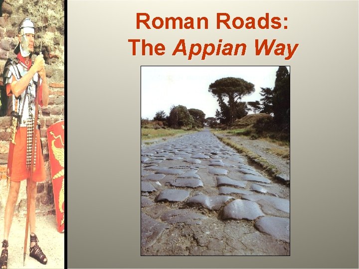 Roman Roads: The Appian Way 