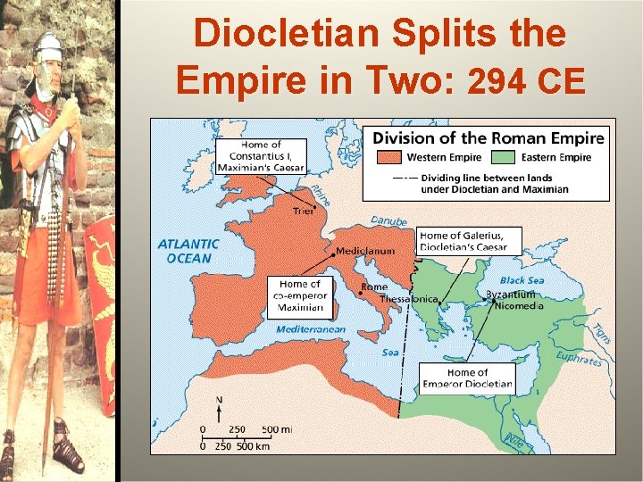 Diocletian Splits the Empire in Two: 294 CE 