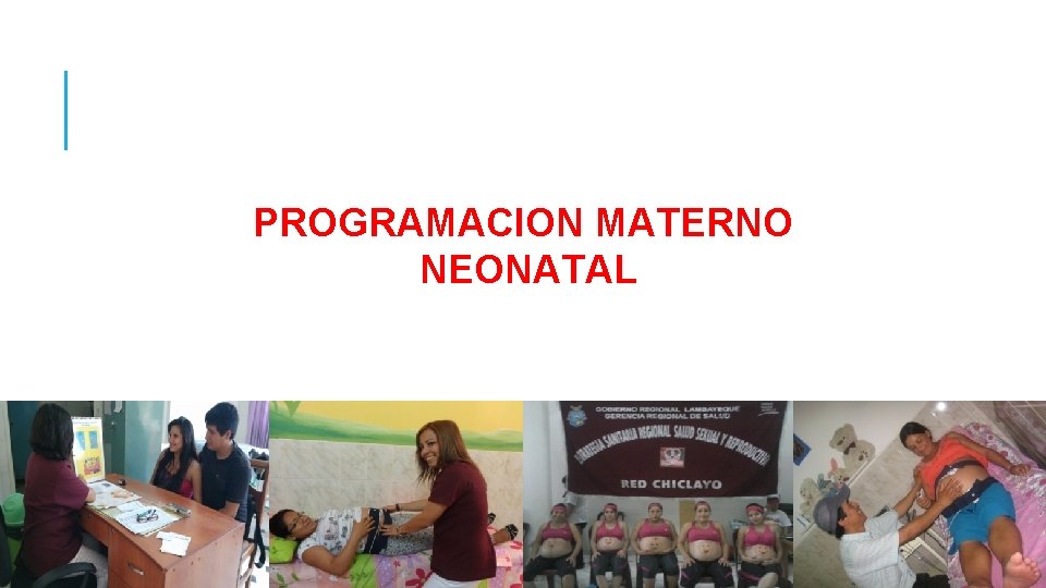 PROGRAMACION MATERNO NEONATAL 