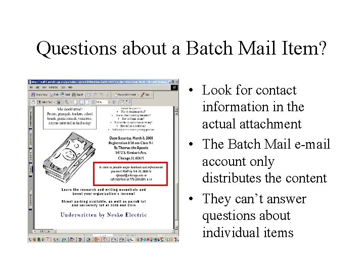 Questions about a Batch Mail Item? • Look for contact information in the actual