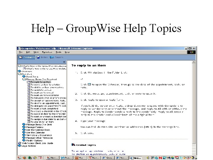 Help – Group. Wise Help Topics 