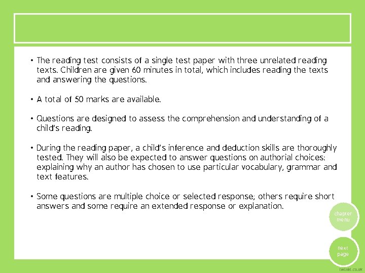  • The reading test consists of a single test paper with three unrelated