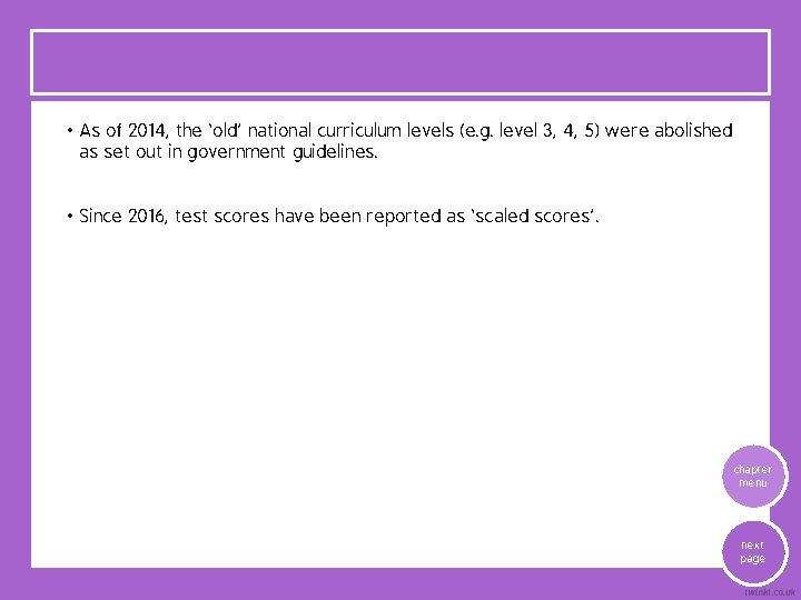  • As of 2014, the ‘old’ national curriculum levels (e. g. level 3,