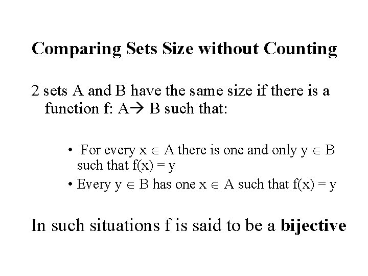 Comparing Sets Size without Counting 2 sets A and B have the same size