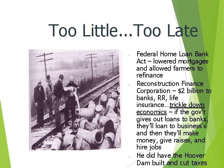 Too Little. . . Too Late ● ● ● Federal Home Loan Bank Act