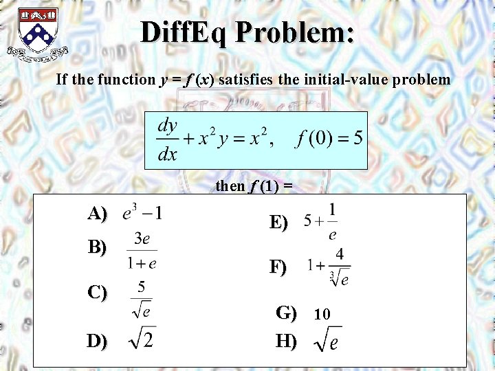 Diff. Eq Problem: If the function y = f (x) satisfies the initial-value problem