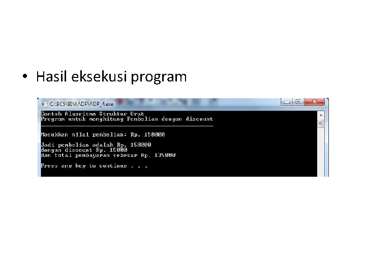  • Hasil eksekusi program 