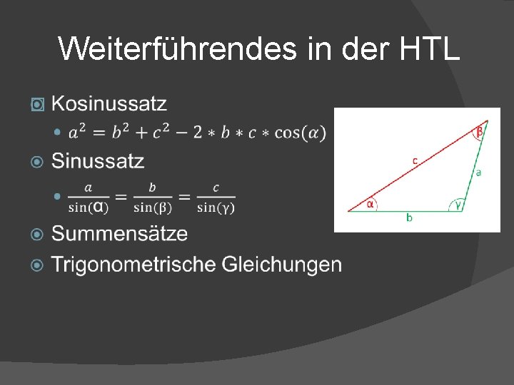 Weiterführendes in der HTL � 