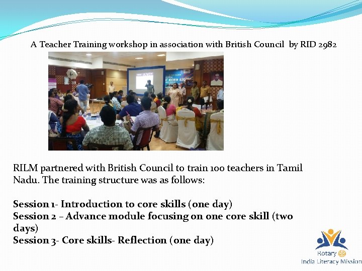 A Teacher Training workshop in association with British Council by RID 2982 RILM partnered