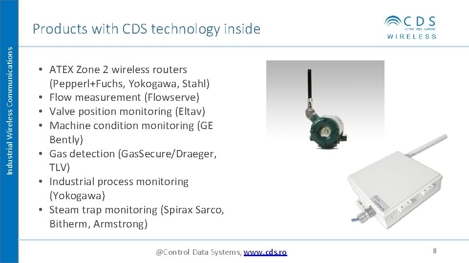 Industrial Wireless Communications Products with CDS technology inside • ATEX Zone 2 wireless routers