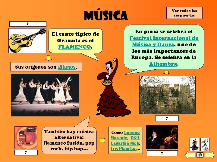 Música la guitarra? española El cante típico de Granada es el FLAMENCO. Sus orígenes
