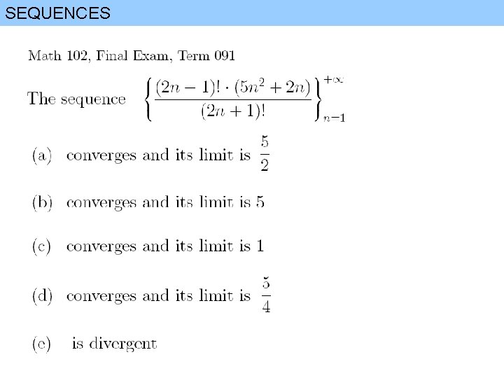 SEQUENCES 