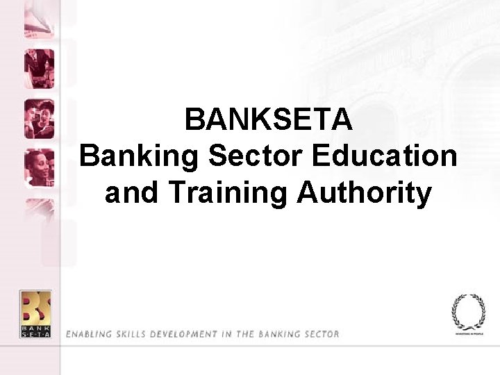 BANKSETA Banking Sector Education and Training Authority 