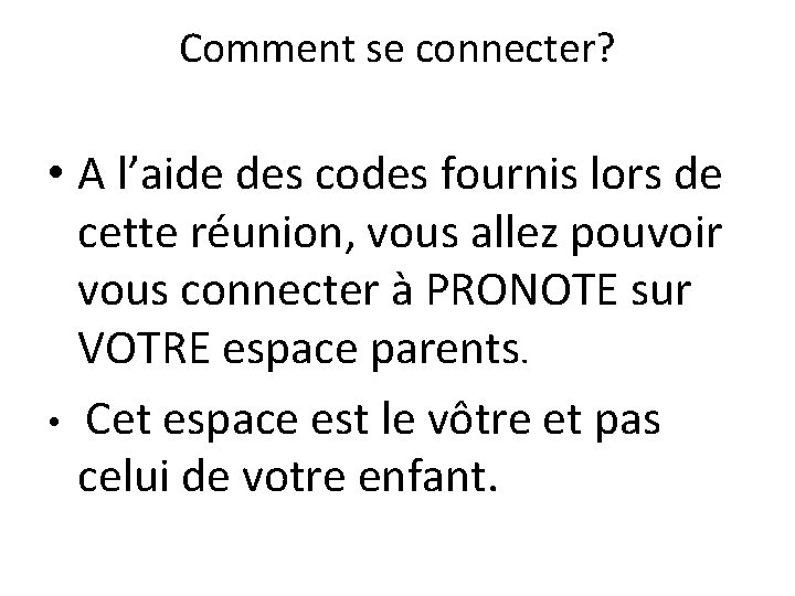 Comment se connecter? • A l’aide des codes fournis lors de cette réunion, vous