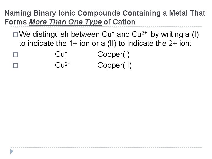 Naming Binary Ionic Compounds Containing a Metal That Forms More Than One Type of