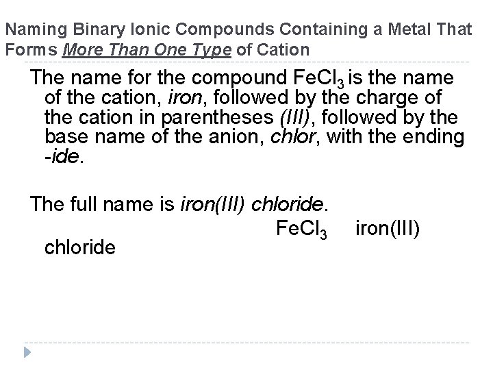 Naming Binary Ionic Compounds Containing a Metal That Forms More Than One Type of